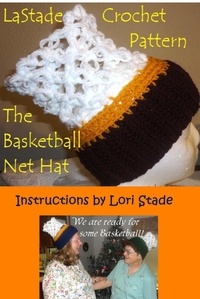  Lori Stade - Basketball Net Hat Crochet Pattern.