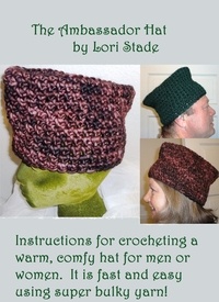  Lori Stade - The Ambassador Hat Crochet Pattern.