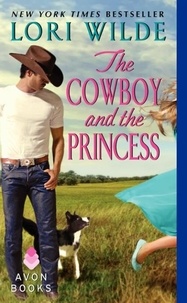 Lori Wilde - The Cowboy and the Princess.
