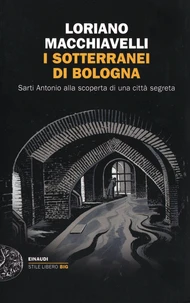 I sotterranei di Bologna