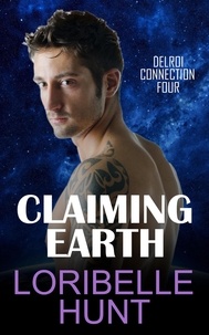  Loribelle Hunt - Claiming Earth - Delroi Connection, #4.