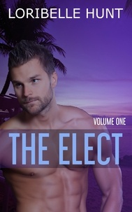  Loribelle Hunt - The Elect Volume One.