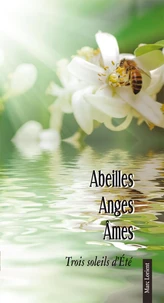 Abeilles, anges, âme