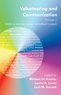 Loril m. Gossett et Michael w. Kramer - Volunteering and Communication – Volume 2 - Studies in International and Intercultural Contexts.