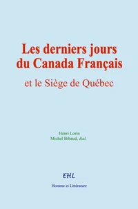 Les derniers jours du Canada Français