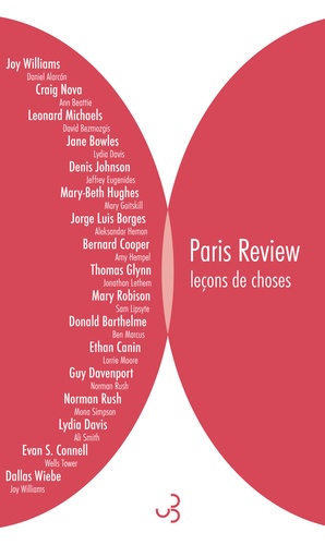 Paris Review / Leçons de choses. Volume 3, L'art de la nouvelle