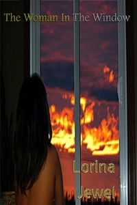  Lorina Jewel - The Woman In The Window.