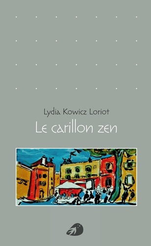 Loriot lydia Kowicz - Le Carillon zen.