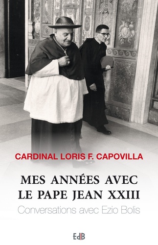 Mes années avec le pape Jean XXIII