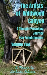 The Artists of Wildwood Canyon Vol. 2