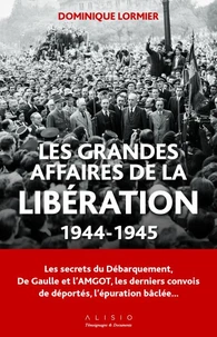 Les grandes affaires de la libération