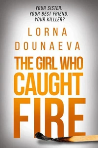 The Girl who Caught Fire