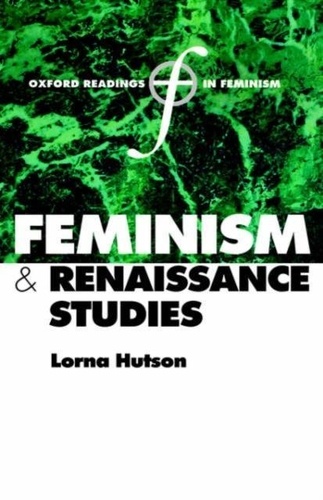 Lorna Huston - Feminism and Renaissance Studies.
