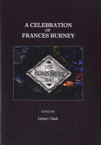 Lorna J Clark - A Celebration of Frances Burney.