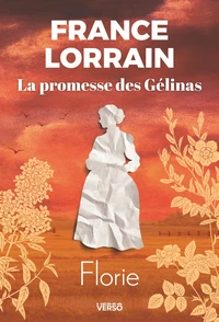 Florie - La saga familiale phénomène au Québec