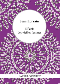 L'école des vieilles femmes