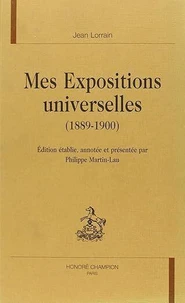 Mes expositions universelles (1889-1900)