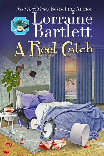  Lorraine Bartlett - A Reel Catch - The Lotus Bay Mysteries, #4.
