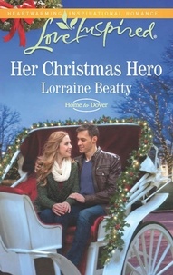 Lorraine Beatty - Her Christmas Hero.