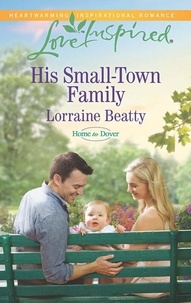 Lorraine Beatty - His Small-Town Family.