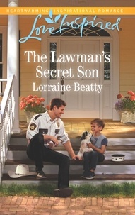 Lorraine Beatty - The Lawman's Secret Son.