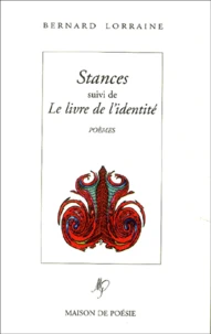 Stances suivi de Le livre de l'identité