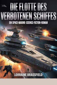 Die Flotte des verbotenen Schiffes