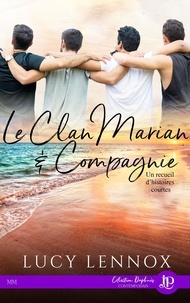 Téléchargez des livres gratuits en ligne kindle Le clan Marian & Compagnie  - Le clan Marian (Litterature Francaise)