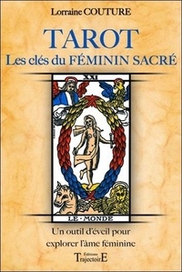 Tarot, les clés du féminin sacré - Un outil déveil pour explorer lâme féminine.pdf