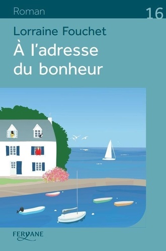 A l'adresse du bonheur Edition en gros caractères