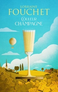 Lorraine Fouchet - Couleur champagne.