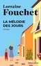 Lorraine Fouchet - La mélodie des jours.