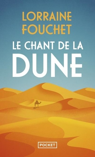 Lorraine Fouchet - Le Chant de la dune.