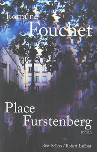 Lorraine Fouchet - Place Furstenberg.