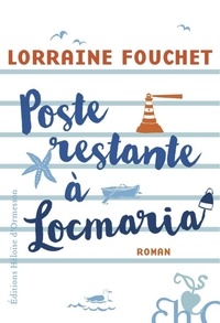 Lorraine Fouchet - Poste restante à Locmaria.
