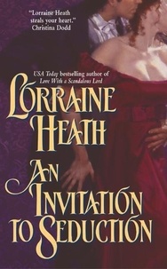 Lorraine Heath - An Invitation to Seduction.