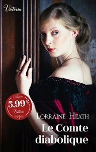 Lorraine Heath - Le comte diabolique.