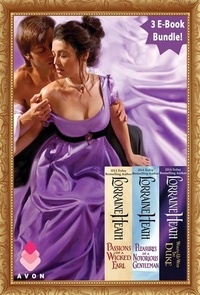 Lorraine Heath - London's Greatest Lovers Collection - Passions of a Wicked Earl, Pleasures of a Notorious Gentleman, and Waking Up With the Duke.