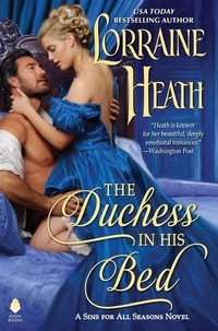 Lorraine Heath - The Duchess in His Bed.