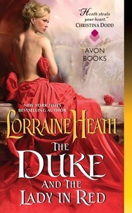 Lorraine Heath - The Duke and the Lady in Red.