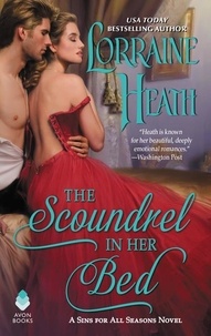Lorraine Heath - The Scoundrel in Her Bed - A Sins for All Seasons Novel.