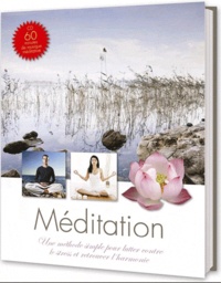 Lorraine Turner - Méditation - Une méthode simple pour lutter contre le stress et retrouver l'harmonie. 1 CD audio