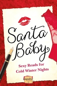 Lorraine Wilson et Vonnie Davis - Santa Baby - 5 Sexy Reads For Cold Winter Nights.