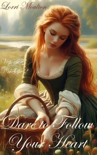 Dare to Follow Your Heart