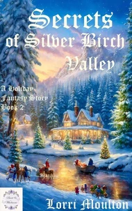 Secrets of Silver Birch Valley