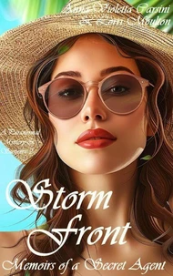 Storm Front: Memoirs of a Secret Agent