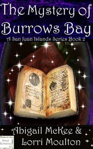 The Mystery of Burrows Bay