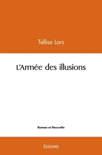 L'Armée des illusions