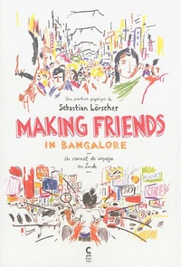 Making friends in Bangalore