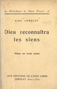 Dieu reconnaîtra les siens